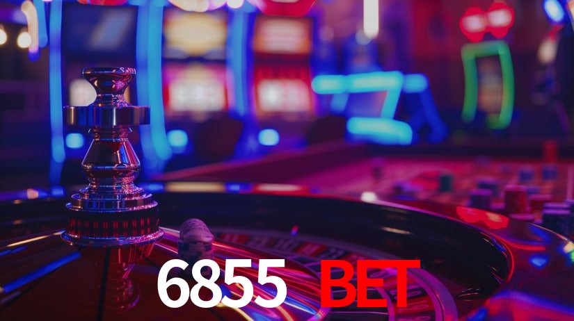 6855 bet,6855.com