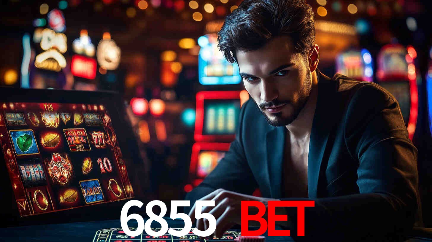 6855 bet: A Experiência de Casino com Jogos de Mesa ao Vivo